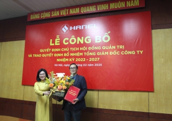 HANEL CÔNG BỐ QUYẾT ĐỊNH CHỦ TỊCH HỘI ĐỒNG QUẢN TRỊ VÀ TRAO QUYẾT ĐỊNH BỔ NHIỆM TỔNG GIÁM ĐỐC CÔNG TY NHIỆM KỲ 2022-2027